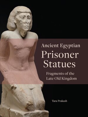 cover image of Ancient Egyptian Prisoner Statues